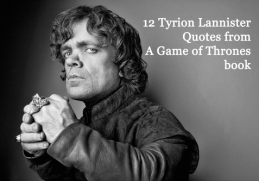 12 Tyrion Lannister quotes from A Game of Thrones book